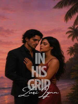 cover image of In His Grip